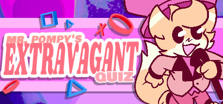 Mr. Pompy's Extravagant Quiz