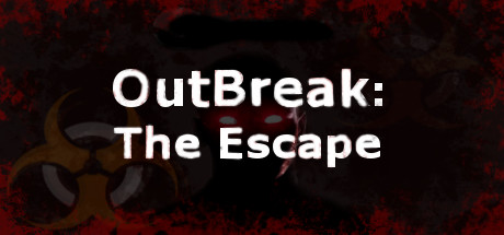 OutBreak: The Escape