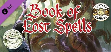 Fantasy Grounds - Book of Lost Spells