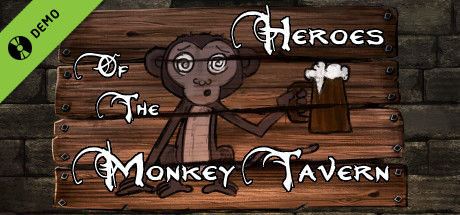 Heroes of the Monkey Tavern Demo