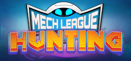 Mech League Hunting