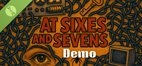 At Sixes and Sevens Demo