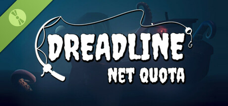 Dreadline: Net Quota Demo