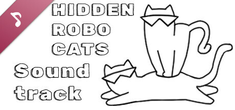 Hidden Robo Cats - Soundtrack