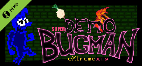 Super Bugman Extreme Ultra Demo