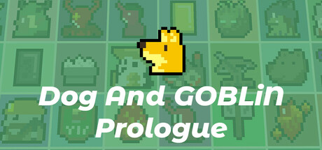 Dog And Goblin - Prologue