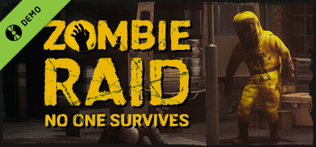 ZOMBIE RAID: No One Survives DEMO