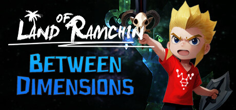 Land of Ramchin: Between Dimensions