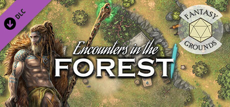 Fantasy Grounds - Encounters in the Forest I