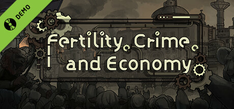 Fertility, Crime, and Economy Demo