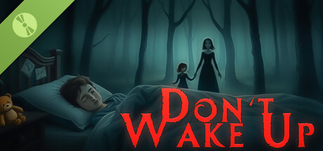 Don't wake up Demo