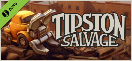 Tipston Salvage Demo