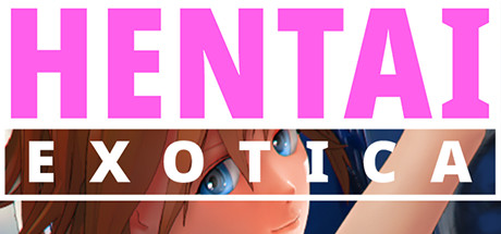 HENTAI EXOTICA