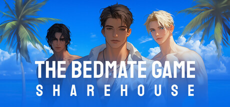 The Bedmate Game: Sharehouse