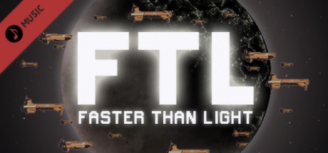 FTL: Faster Than Light - Soundtrack