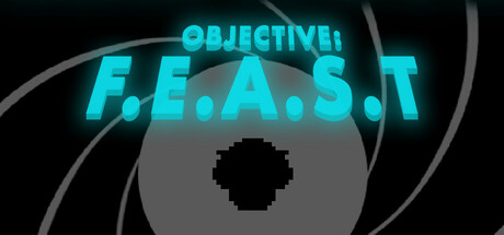 Objective: F.E.A.S.T