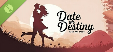 Date or Destiny: Kiss or Miss Demo