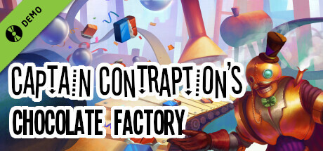 Captain Contraption's Chocolate Factory Demo