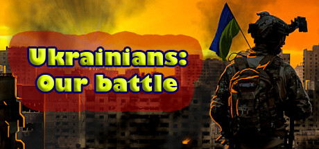 Ukrainians: Our battle