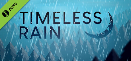 Timeless Rain Demo