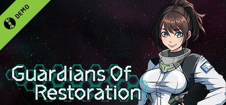 Guardians Of Restoration Demo