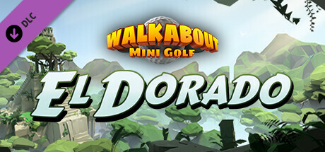 Walkabout Mini Golf: El Dorado