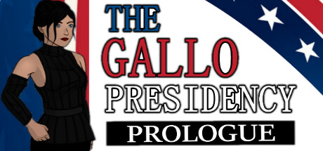 The Gallo Presidency - Prologue