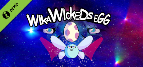 Wicked Wika's Egg Demo