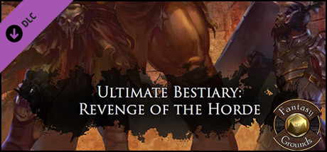 Fantasy Grounds - Ultimate Bestiary: Revenge of the Horde (PFRPG)