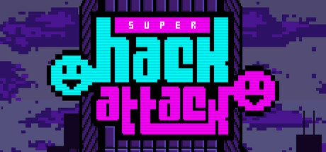 Super Hack Attack!