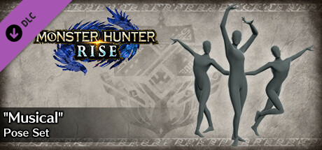 Monster Hunter Rise - Musical Pose Set