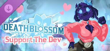 Deathblossom - Support the Dev