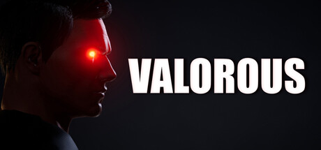 VALOROUS