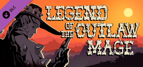 Legend of the Outlaw Mage: Bonus Content