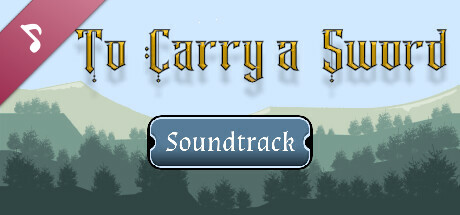 To Carry a Sword Soundtrack