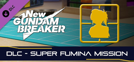 New Gundam Breaker Special Mission: Her Name is Super Fumina