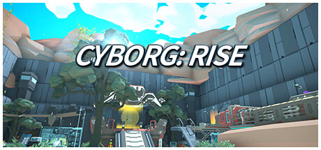 Cyborg: Rise Playtest