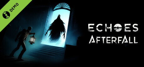 Echoes Afterfall Demo