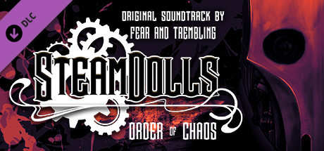 SteamDolls - Order Of Chaos : OST