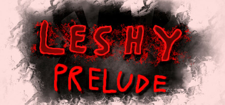 Leshy Prelude