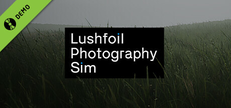 Lushfoil Photography Sim Demo