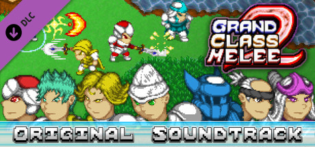 Grand Class Melee 2 - Original Soundtrack