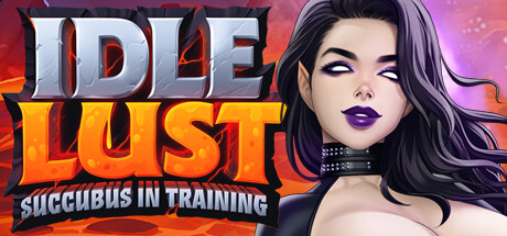 Idle Lust - Succubus in Training