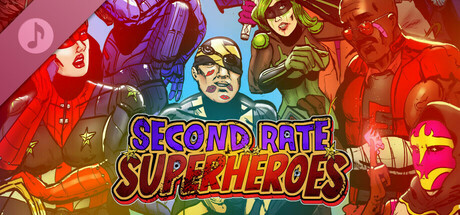 Second Rate Superheroes Soundtrack