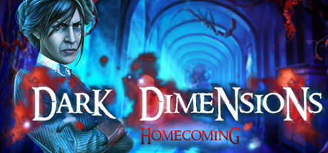 Dark Dimensions: Homecoming Collector's Edition