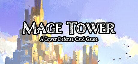 Mage Tower, A Tower Defense Card Game