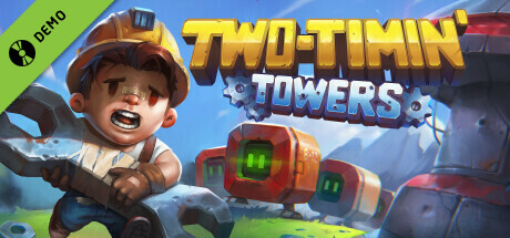 Two-Timin' Towers Demo