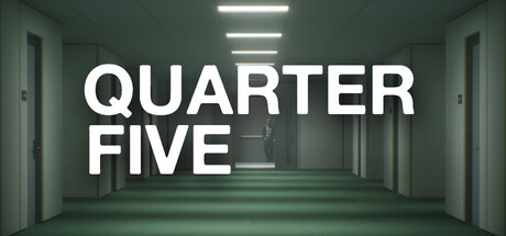 Quarter Five