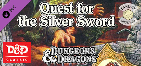 Fantasy Grounds - D&D Classics: TRS2 Quest for the Silver Sword (Basic)