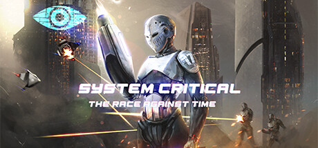 System Critical: The Race Against Time